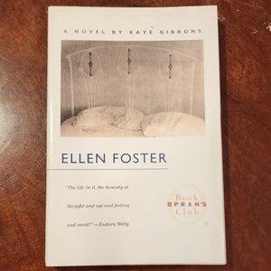 Ellen Foster A Paperback Novel By Kaye Gibbons